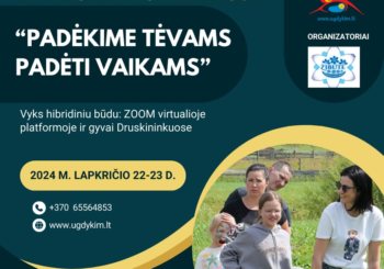 Tarptautinė mokslinė-praktinė konferencija „Padėkime tėvams padėti vaikams“